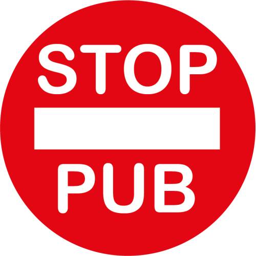 Plaque STOP PUB Plaque STOP PUB
